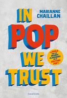   In pop we trust