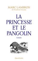   La princesse et le pangolin