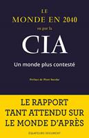   Le Monde en 2040 vu par la CIA. Un monde plus contesté