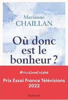   Où donc est le bonheur ?