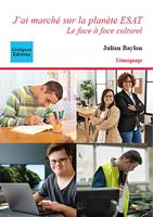   J'ai march&eacute; sur la plan&egrave;te ESAT