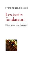   Les écrits fondateurs