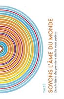   Soyons l’âme du monde