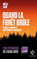   Quand la forêt brûle