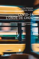   COVID-19, l'onde de choc