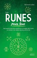   Les Runes pour tous - Des exercices pour explorer la magie des runes et r&eacute;v&eacute;ler vos d&eacute;sirs les plus profonds