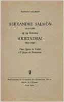   Alexandre Salmon (1820-1866) et sa femme Ariitaimai (1821-1897)