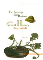   The drawings of Antoine Nicolas Duchesne for his Natural History of the Gourds
