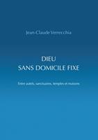   Dieu sans domicile fixe
