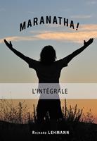   Maranatha !