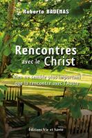   Rencontres avec le Christ