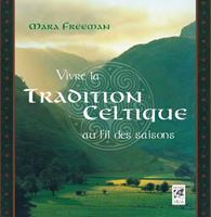   Vivre la tradition celtique au fil des saisons