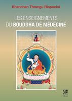   Les enseignements du Bouddha de médecine