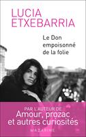   Le Don empoisonné de la folie