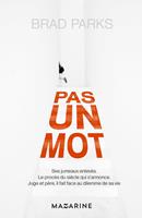   Pas un mot