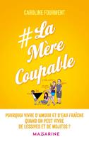   La Mère coupable