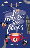   Sa majesté des fèves