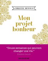   Mon projet bonheur