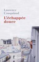   L'échappée douce