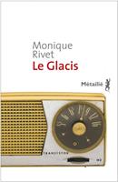   Le Glacis