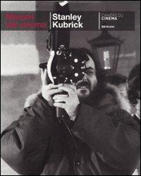 Stanley Kubrick - Bill Krohn - Libro Cahiers du Cinema 2010, Maestri del cinema | Libraccio.it