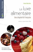   Le luxe alimentaire