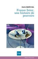 France Inter, Une histoire de pouvoirs
