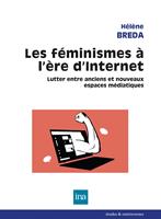   Les f&eacute;minismes &agrave; l&rsquo;&egrave;re d&rsquo;Internet