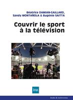   Couvrir le sport &agrave; la t&eacute;l&eacute;vision
