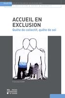   Accueil en exclusion