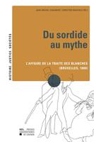   Du sordide au mythe