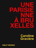   Une Parisienne à Bruxelles