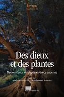  Des dieux et des plantes. Monde végétal et religion en Grèce ancienne