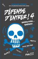   Défense d'entrer! T04