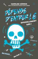   Défense d'entrer! T06