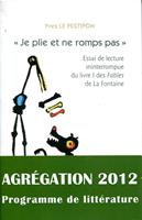   Je plie et ne romps pas