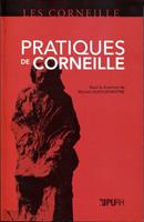   Pratiques de Corneille