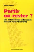   Partir ou rester ?