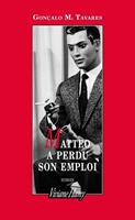   Matteo a perdu son emploi