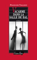   Vacarme dans la salle de bal