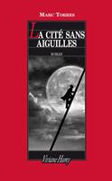   La Cité sans aiguilles