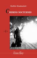   Chemins nocturnes