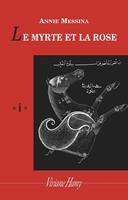   Le Myrte et la rose (ne)