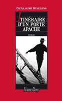   Itinéraire d'un poète apache