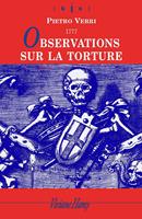   Observations sur la torture