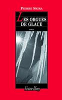   Les Orgues de glace