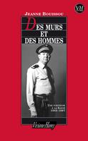   Des murs et des hommes