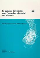   La question de l’altérité dans l’accueil psychosocial des migrants