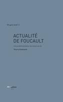   Actualité de Foucault