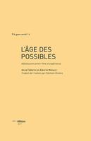   L’âge des possibles